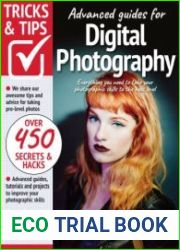 Digital Photography Tricks and Tips - 11th Edition 2022
