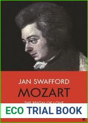 Mozart The Reign of Love