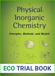 Physical Inorganic Chemistry Principles, Methods, and Reactions