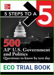 5 Steps to a 5 500 AP U.S. Government and Politics Questions to Know by Test Day (3rd Edition)
