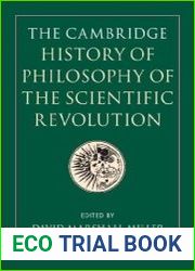 The Cambridge History of Philosophy of the Scientific Revolution