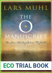 The O Manuscript The Seer, The Magdalene, The Grail