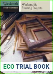 Weekend & Evening Projects (Woodsmith Custom Woodworking)