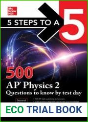 5 Steps to a 5 500 AP Physics 2 Questions to Know by Test Day (2nd Edition)