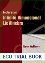 Lectures on Infinite-Dimensional Lie Algebra