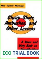 Cheap Shots, Ambushes, and Other Lessons
