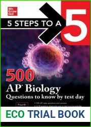 5 Steps to a 5 500 AP Biology Questions to Know by Test Day