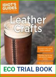 Leather Crafts In-Depth Information on Tools, Materials, and Techniques