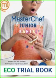 MasterChef Junior Bakes! Bold Recipes and Essential Techniques to Inspire Young Bakers