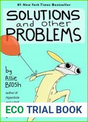 Solutions and Other Problems