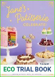 Jane’s Patisserie Celebrate! Bake every day special
