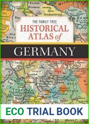 The Family Tree Historical Atlas of Germany