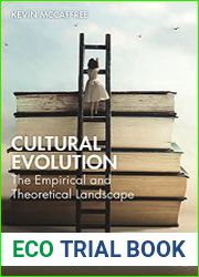 Cultural Evolution The Empirical and Theoretical Landscape