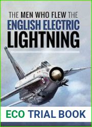 The Men Who Flew the English Electric Lightning