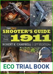 Gun Digest Shooter|s Guide to the 1911 2nd edition