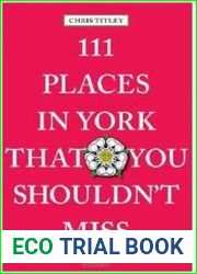 111 Places in York That You Shouldn|t Miss