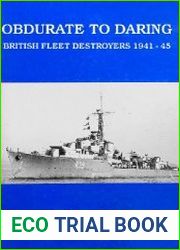 Obdurate to Daring British Fleet Destroyers 1941-45