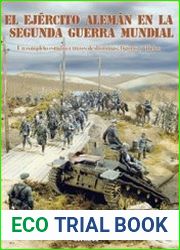 El Ejercito Aleman en la Segunda Guerra Mundial