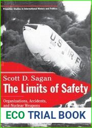 The Limits of Safety Organizations, Accidents, and Nuclear Weapons
