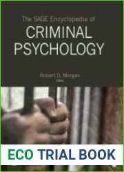 The SAGE Encyclopedia of Criminal Psychology