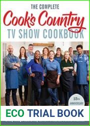 The Complete Cook’s Country TV Show Cookbook 15th Anniversary Edition
