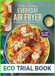 Taste of Home Everyday Air Fryer Volume 2 100+ Recipes for Weeknight Ease