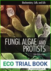 Fungi, Algae, and Protists