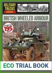 British Wheeled Armour (Military Trucks Archive №11)