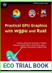 Practical GPU Graphics with wgpu and Rust