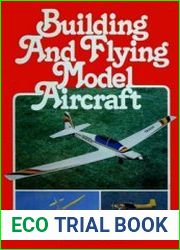 Building and Flying Model Aircraft