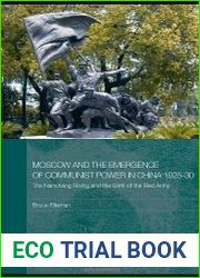 Moscow and the Emergence of Communist Power in China, 1925-30 The Nanchang Uprising and the Birth of the Red Army