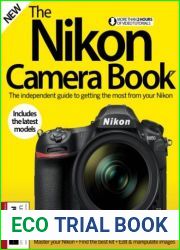 The Nikon Camera Book - 18th Edition, 2024