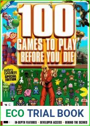 Retro Gamer - 100 Games To Play Before You Die, 6th Ed. 2024
