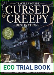The Traveler|s Guide to Cursed and Creepy Destinations - 2024