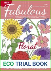 Fabulous Patchwork Applique Patterns - Flowers, 2024