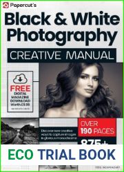 Black and White Photography Creative Manual - Issue 5, 2024