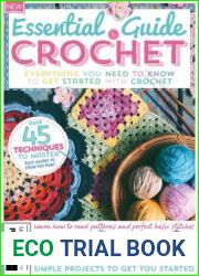 Essential Guide to Crochet - 6th Edition, 2024