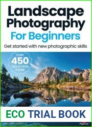 Landscape Photography For Beginners - 19th Edition, 2024