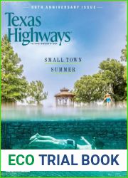 Texas Highways Magazine - July August 2024