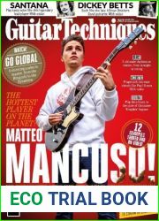 Guitar Techniques - Issue 363, August 2024