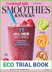 Cooking Light - Smoothies and Snacks, Summer 2024