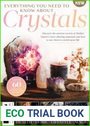 Everything You Need To Know About Crystals - 2nd Edition 2024
