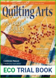 Quilting Arts Magazine - Issue 122, Summer 2024