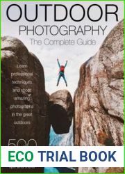 Outdoor Photography The Complete Guide - 1st Edition 2024