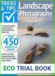 Landscape Photography Tricks and Tips - 18th Edition 2024