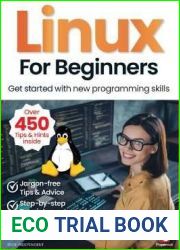 Linux For Beginners - 18th Edition, 2024