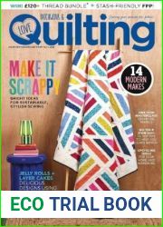 Love Patchwork and Quilting - Issue 136, 2024