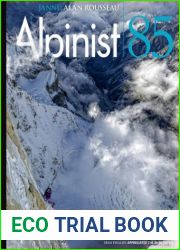 Alpinist - Issue 85, Spring 2024