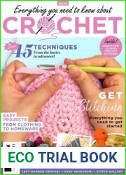 Everything You Need To Know About Crochet - 3rd Edition, 2024