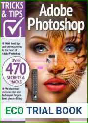 Adobe Photoshop Tricks and Tips - 16th Edition, 2023